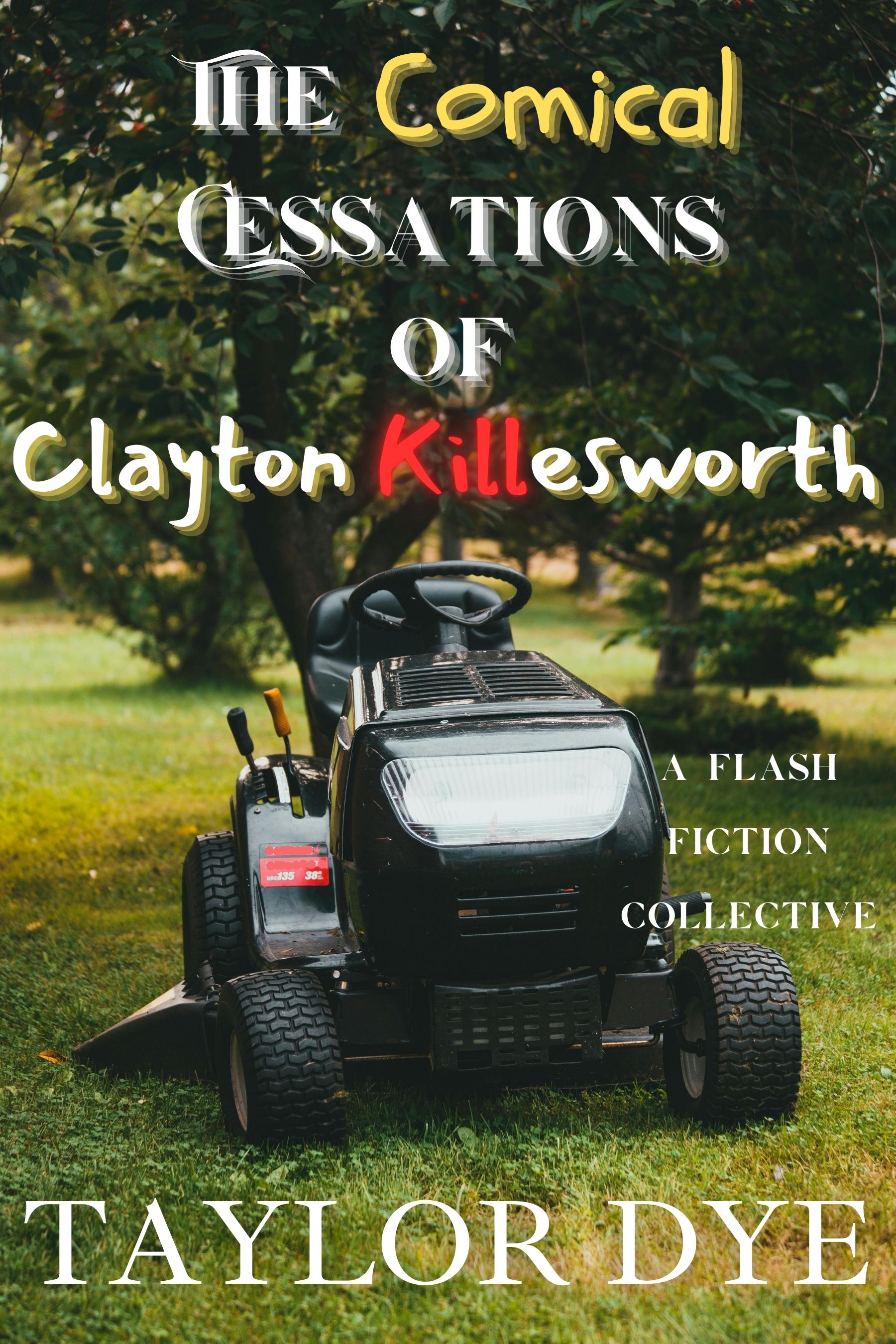 The Comical Cessations of Clayton Killesworth eBook Cover
