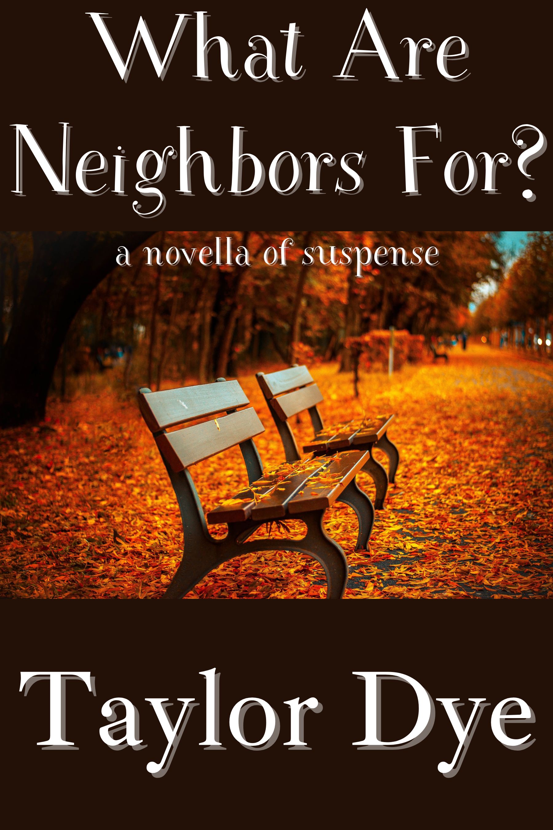 What Are Neighbors For eBook Cover